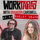 Episode 68 - Shelby Means - Streets of Boulder