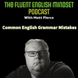 Common English Grammar Mistakes and How To Avoid Making Them