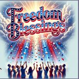 Freedom Blessings