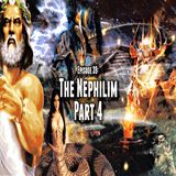 Episode 39: The Nephilim Part 4