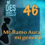 Me llamo Aura, mi general