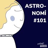 Astronomi 101/ Bölüm 3