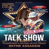 Talk Show Podcast w/ Rhyme Assassin