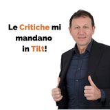 Se anche Tu non Sopporti le Critiche, Leggi Questo