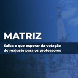 Saiba o que esperar da votação do reajuste para os professores na Assembleia