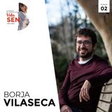 El autoconocimiento con Borja Vilaseca