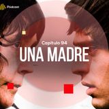 Capítulo 94: Una madre