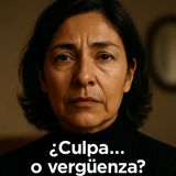 ¿Te hablas con culpa… o con vergüenza?