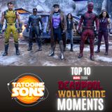 Top 10 Deadpool & Wolverine Moments (Season 7 Episode 25)