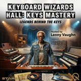 Keyboard Wizards Hall: Keys Mastery - Master the art of keystroke excellence with Lenny Vaughn