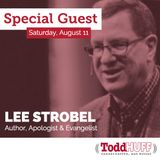 Lee Strobel - Author, Evangelist & Apologist