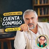 Resumen del libro Cuenta conmigo de Jorge Bucay Parte 2