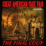 Great American Fake Fair: The Final Coup (July 3, 2026)