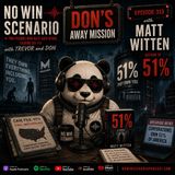 313 - Don's Away Mission With Author Matt Witten