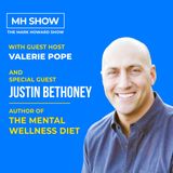 Author of The Mental Wellness Diet - Justin Bethoney with Guest Host Valerie Pope
