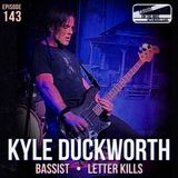 Kyle Duckworth- Bassist of Letter Kills