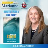 Master Your Storm with Dr. Debra Atkisson