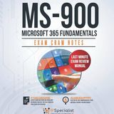 MS-900 :Microsoft 365 Fundamentals: Exam Cram Notes