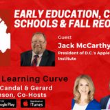 President of D.C.’s AppleTree Institute, Jack McCarthy on Charter Schools & Fall Reopening