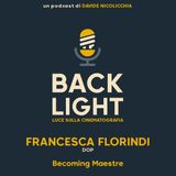 #45 Francesca Florindi - DOP | Parte 1: Becoming Maestre