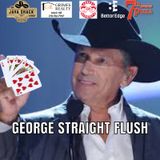 George Straight Flush