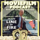 Commentary Track: In the Line of Fire