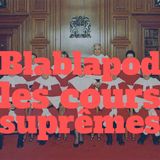 Blablapod et les cours suprêmes