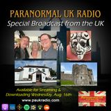 Paranormal UK Radio Show - UK Special Show