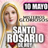 Santo Rosario por las Madres 🌸  10 de Mayo de 2026 | #misteriosGloriosos