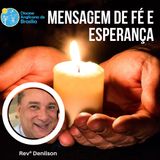 Episódio 223 - Mensagem de Fé e Esperança