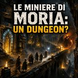 Le Miniere di Moria, un dungeon