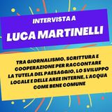 Fare inchiesta e cooperare per tutelare paesaggio e acqua come beni comuni - Intervista a Luca Martinelli