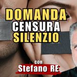 DOMANDA - #CENSURA - SILENZIO | Il Punt🔴 di Vista di Stefano RE