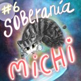 #6. Soberanía Michi (Poder Felino)