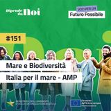 Mare e Biodiversità || Italia per il Mare || Puntata 3