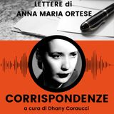 Lettere di Anna Maria Ortese