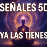 Síntomas y Señales de que Estás Entrando en la 5D | Ep 436