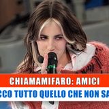 Chiamamifaro, Amici: Ecco Le Cose Che Non Sai!