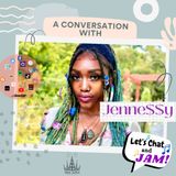 A Conversation With Jenne$$y