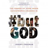 #butGod: The Power of Hope When Catastrophe Crashes In by Jeremy Freeman
