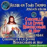  🔴 Coronilla a la Divina Misericordia de Hoy Jueves 27 de Noviembre 2025. 🙏 