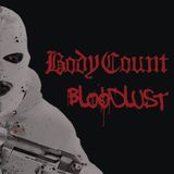 Metal Hammer of Doom: Body Count: Bloodlust Review