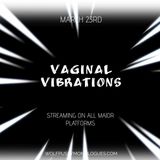 Vaginal Vibrations VV
