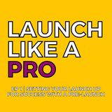 Setting your launch up for success with a pre-launch | EP 1 Launch Like a Pro