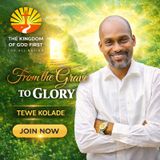 FROM THE GRAVE TO GLORY