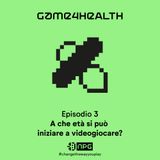 Game4Health#3-A che età si può iniziare a videogiocare?