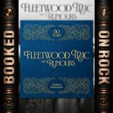 [EP 416] Fleetwood Mac: The Breakups That Made Rumours with Andrea Swensson