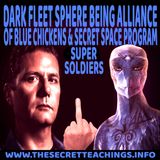 Dark Fleet Sphere Being Alliance of Blue Chickens & Secret Space Program Super Soldiers (11/4/24)