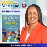 9 Simple Solutions to Achieve Health Equity with Dr. Mauvareen Beverley