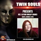 Twin Souls - Alyson Dunlop Shane - Ghosts, Demons & UFO's - 04/29/2021